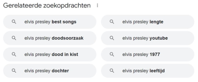 Resultatenpagina_Google_GerelateerdeZoekopdrachten_ElvisPresley